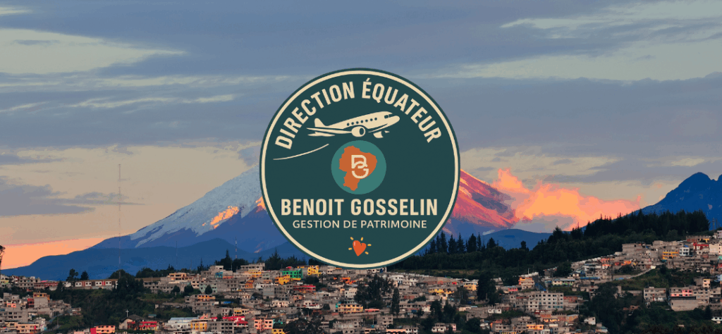 Direction Équateur avec Benoit Gosselin - Gestion de patrimoine